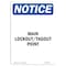 Signmission OSHA Notice, 5" Height, Main Lockout Tagout Point Sign, 5" X 3.5", Portrait OS-NS-D-35-V-14091 - alternate 1